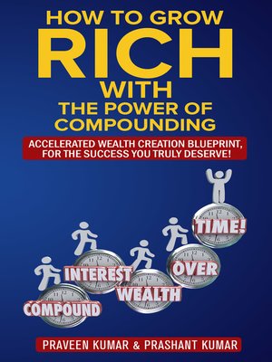 cover image of How to Grow Rich with the Power of Compounding